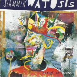 Slammin' Watusis : Kings of Noise